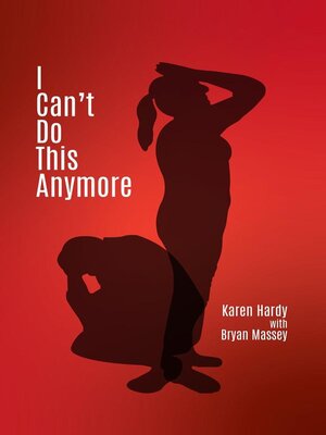 cover image of I Can't Do This Anymore